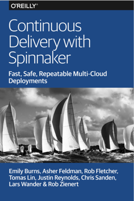 Continuous Delivery with Spinnaker eBook