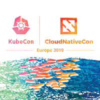 KubeCon + CloudNativeCon Europe 2019