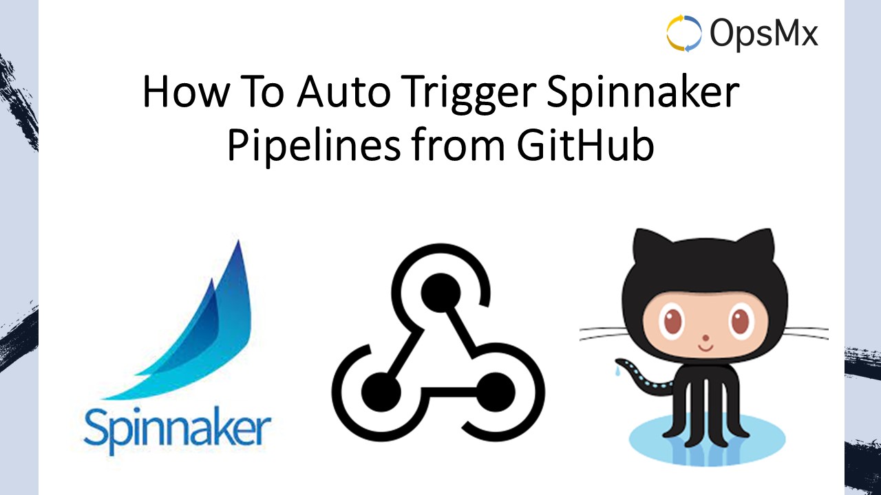 Auto trigger Spinnaker Pipelines from github