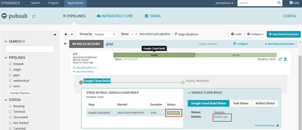 Check Spinnaker Pipeline details for the successful execution of Google Cloud Build stage