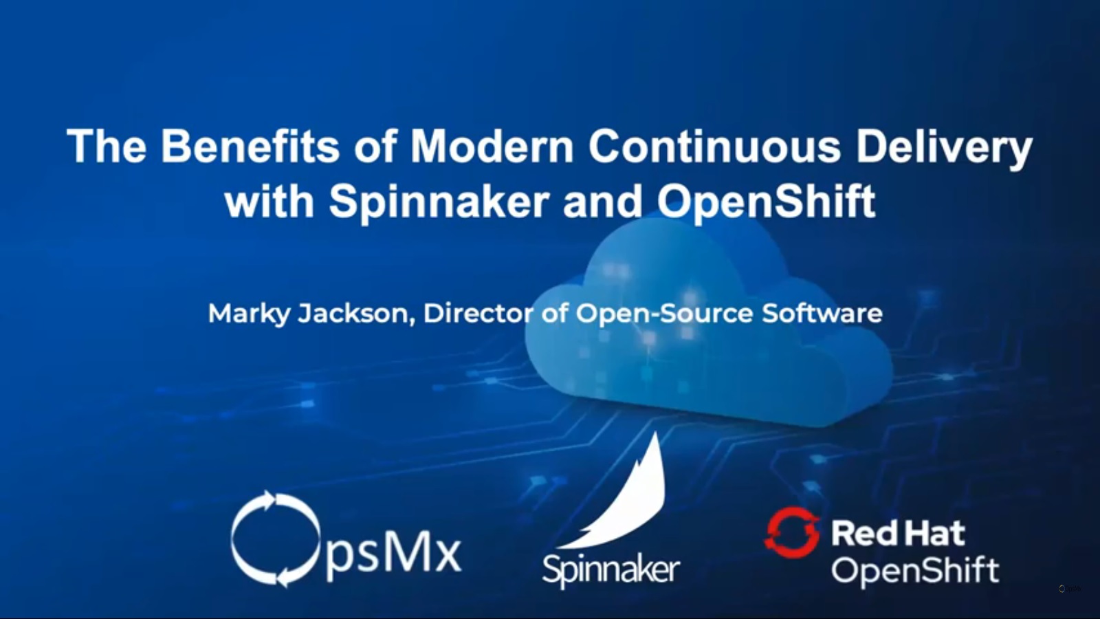 Benefits of modern Continuous Delivery with Spinnaker and OpenShift