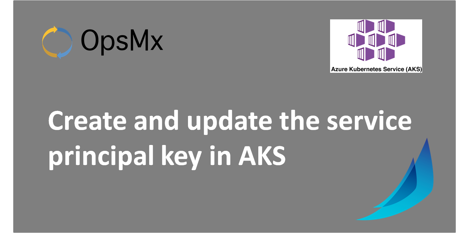 Create and update the service principal key in AKS