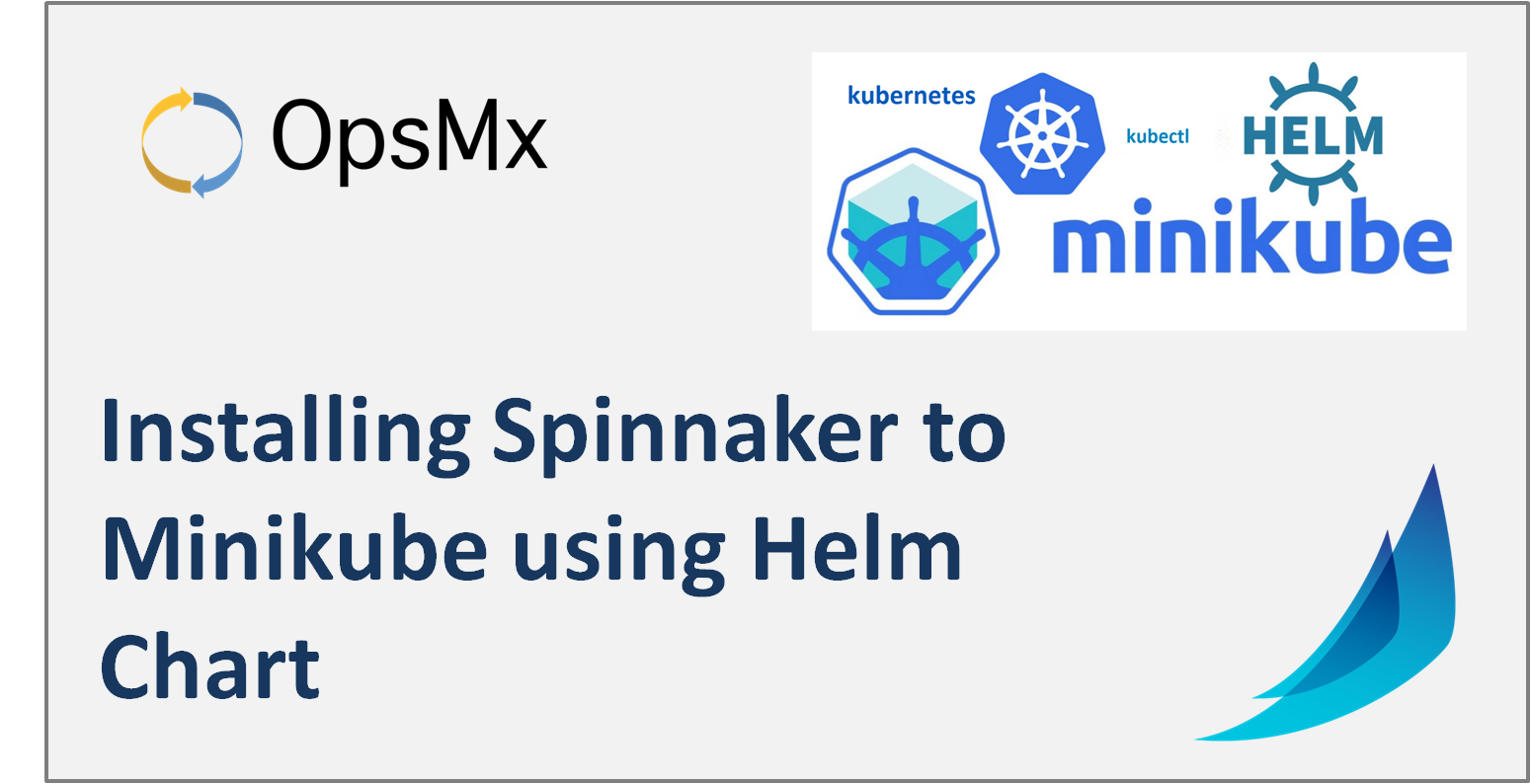 Installing Spinnaker to Minikube using Helm Chart