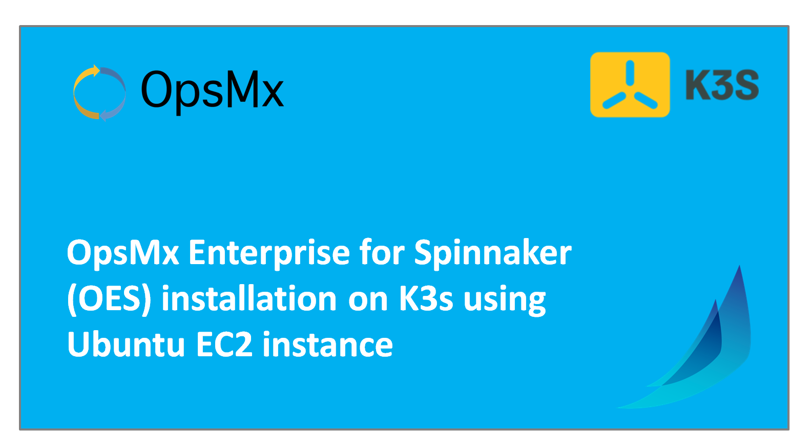 OpsMx Enterprise for Spinnaker (OES) installation on K3s using Ubuntu EC2 instance