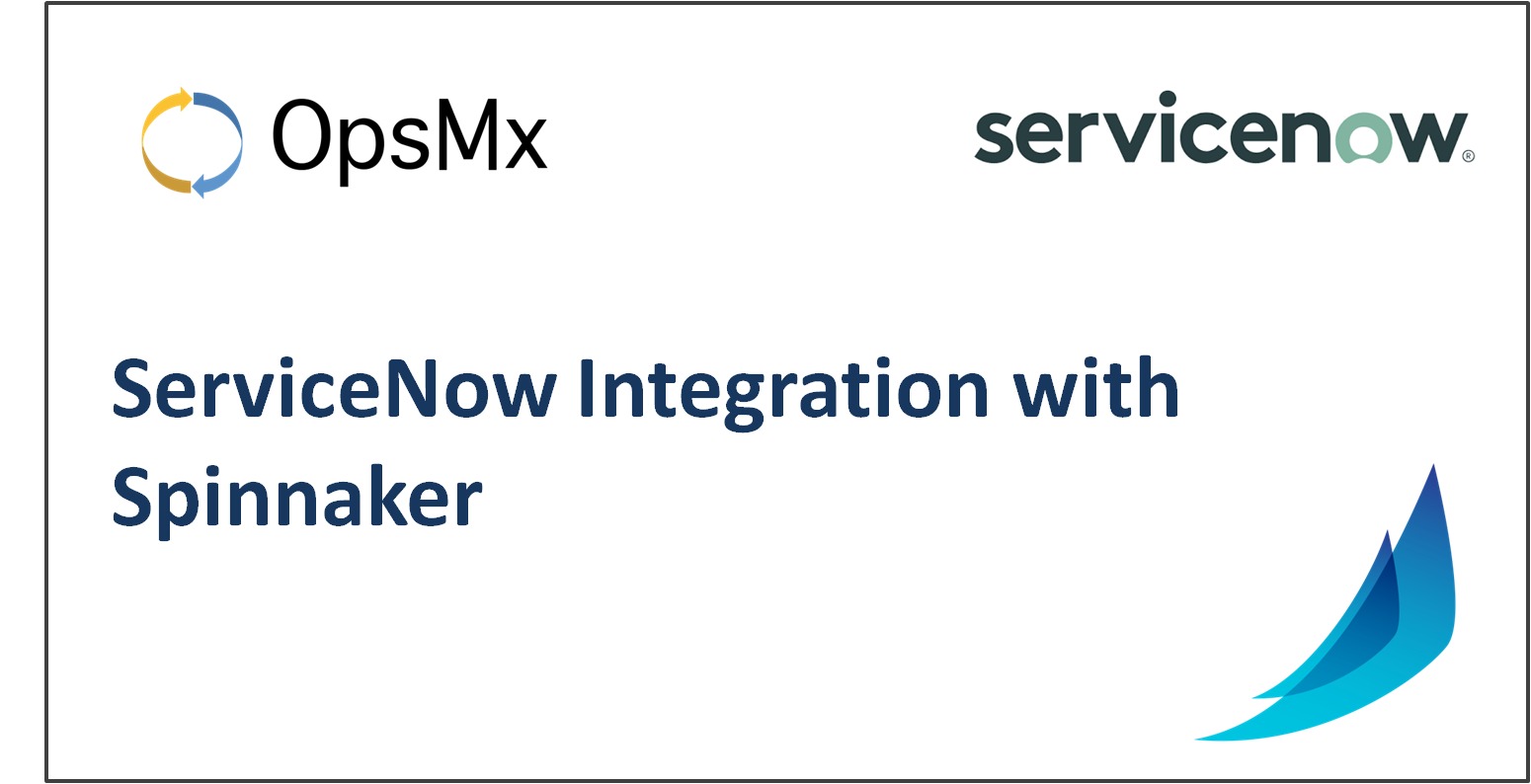 ServiceNow Spinnaker Integration