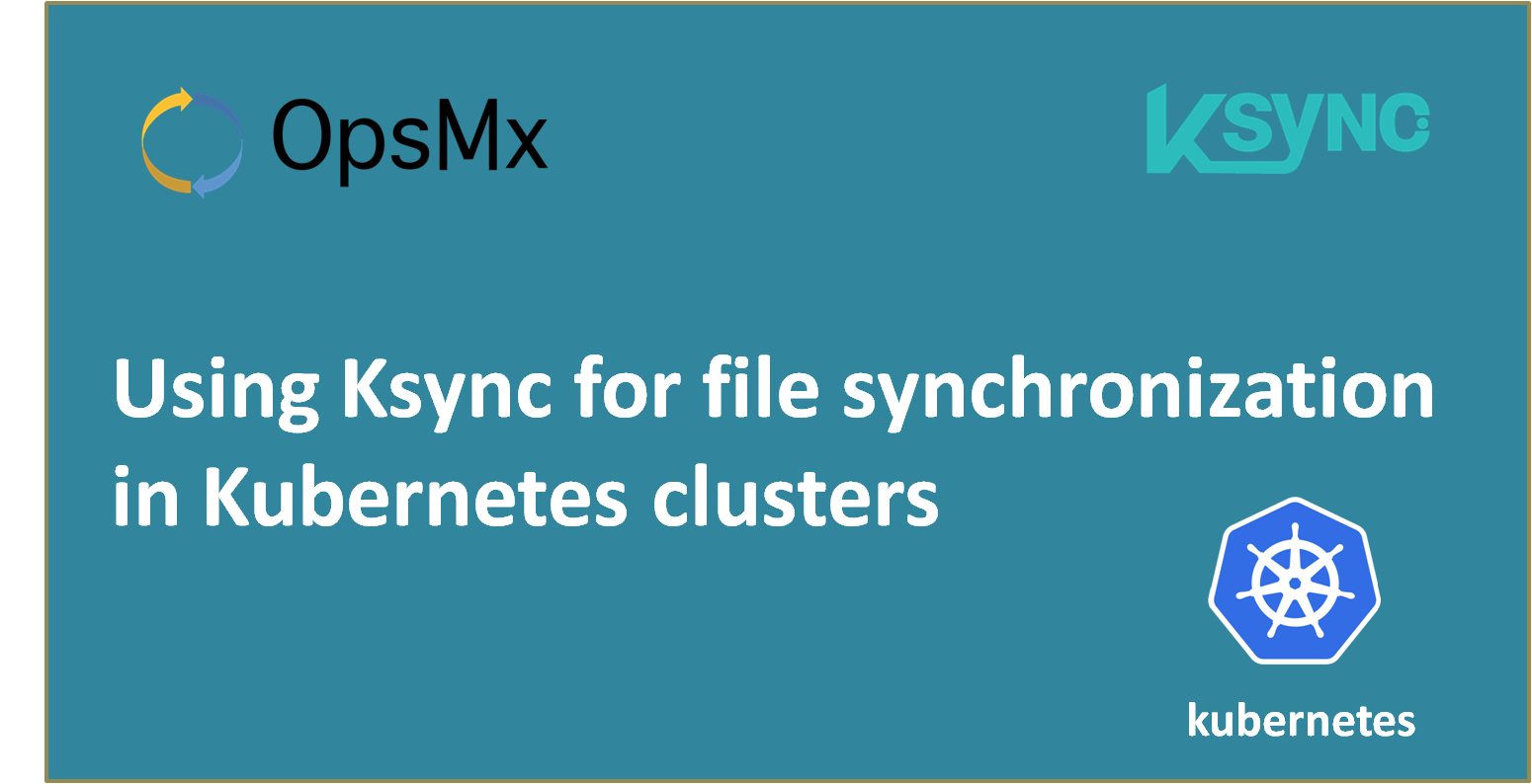 Using Ksync for file synchronization in Kubernetes clusters