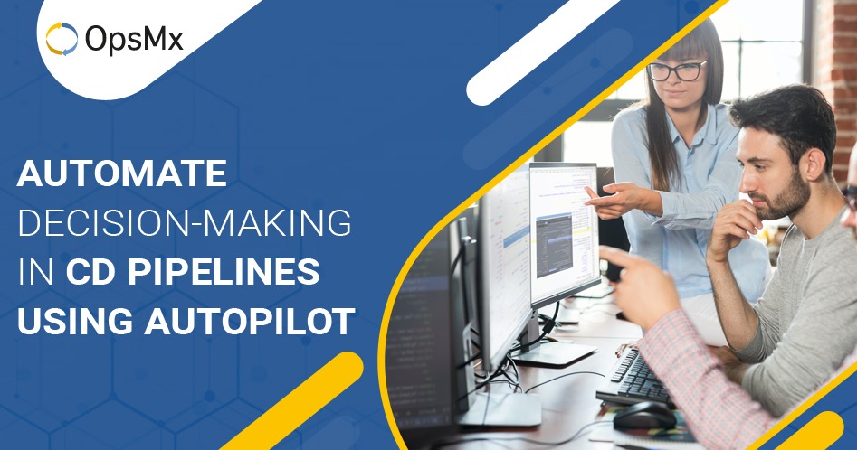 Automate decision-making in CD pipelines using Autopilot