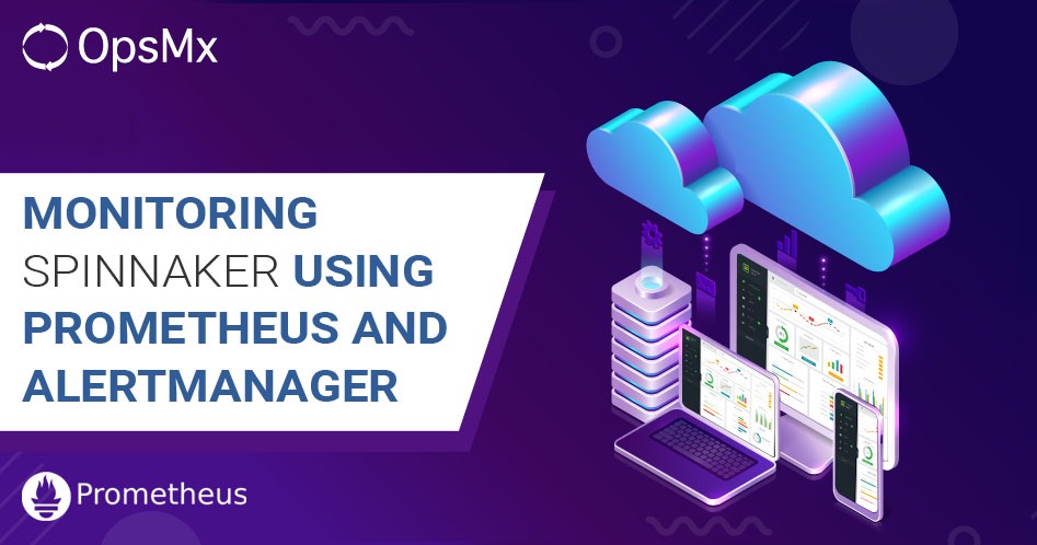 Spinnaker monitoring using Prometheus and Alertmanager