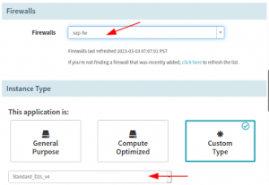 Insert your reference for Firewall where the deployment is going to take place.