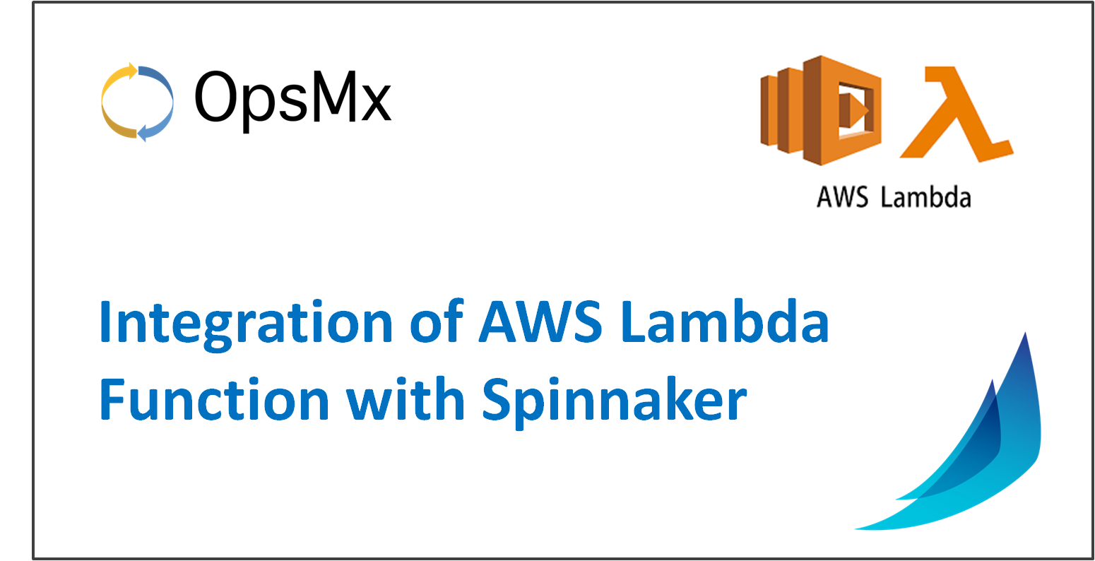 Integration of AWS Lambda Function with Spinnaker